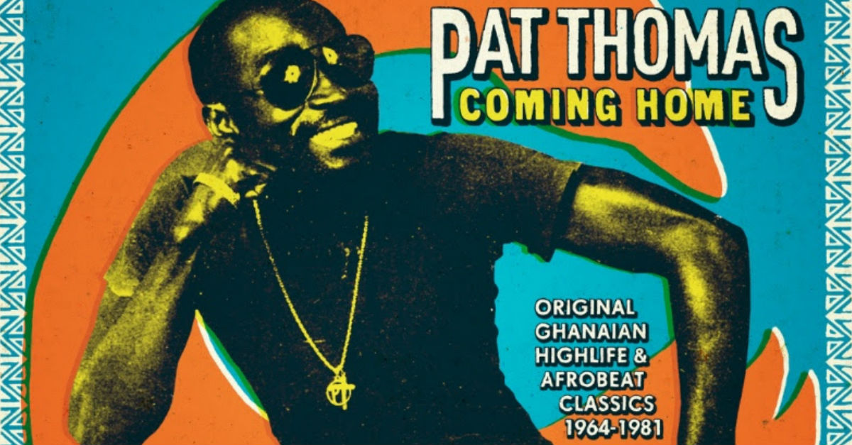 Pat Thomas :  1st career retrospective for Ghanaian Highlife Legend (Strut Records)