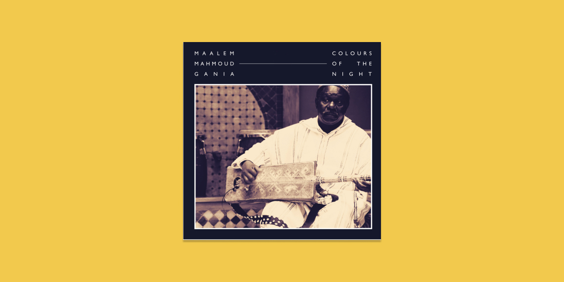 Colours of the Night - Maalem Mahmoud Gania