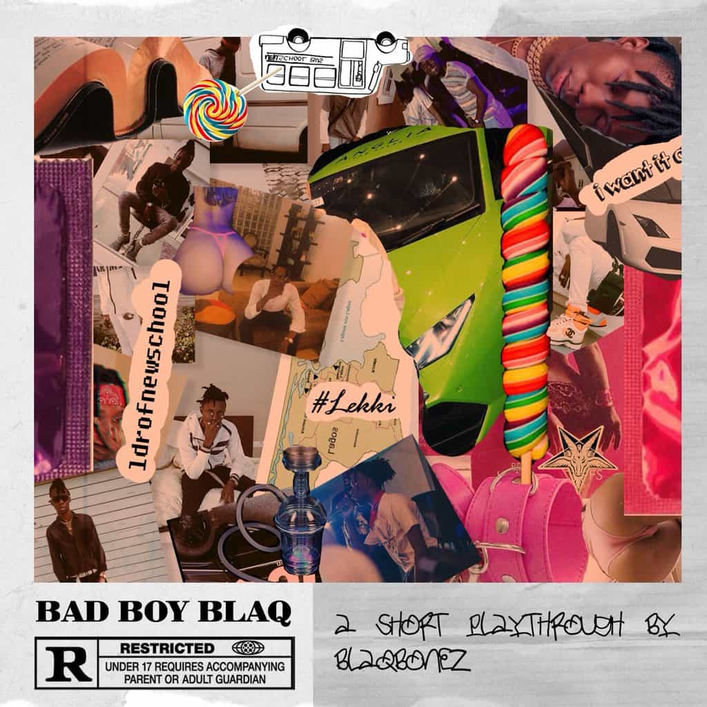 Blaqbonez Bad Boy Blaq