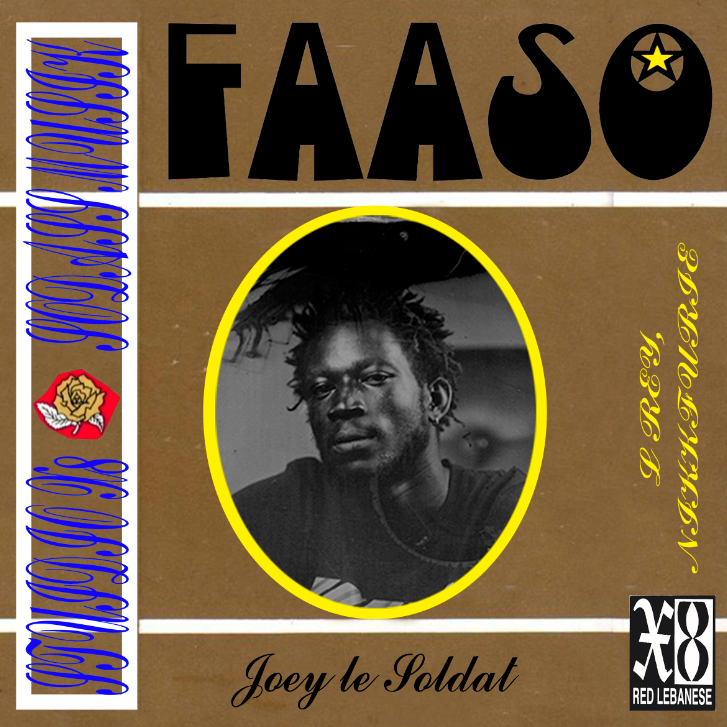 Joey Le Soldat - Faaso