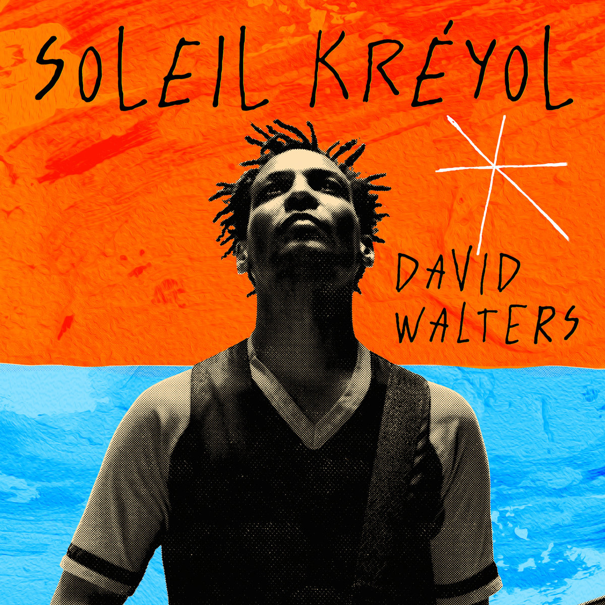 Soleil Kreyol - David Walters