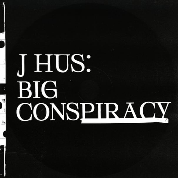j hus big conspiracy