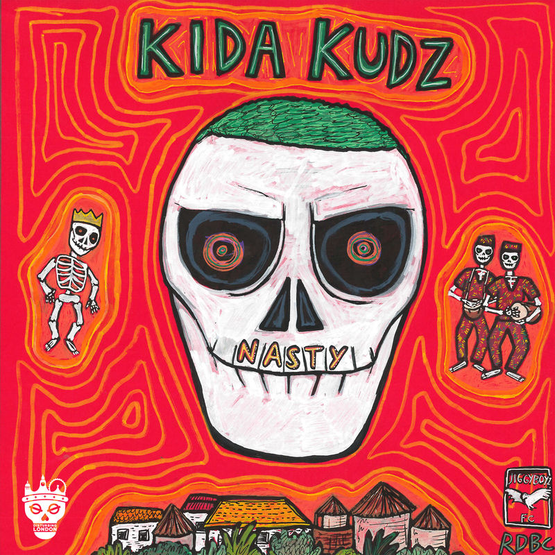 Kida Kudz - Nasty