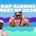 Les meilleurs albums rap de l’année 2020