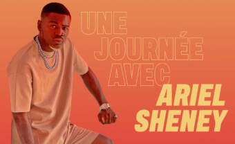 Une journée avec Ariel Sheney